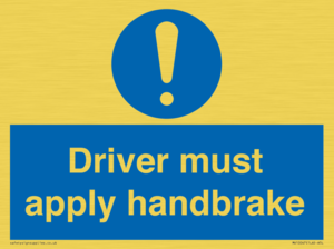 Driver must apply handbrake